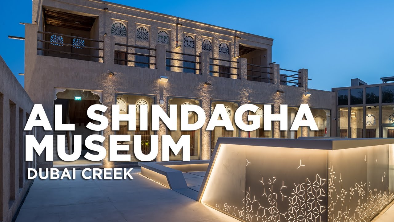 4.	Visit Al Shindagha Museum