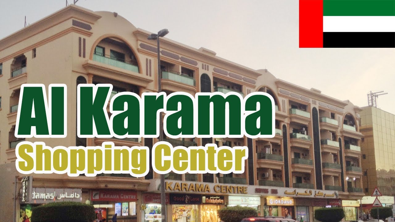 •	Karama Centre