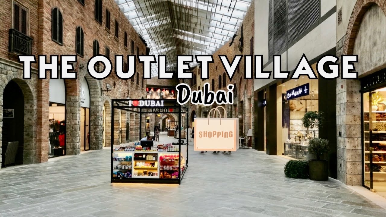 •	The Outlet Village
