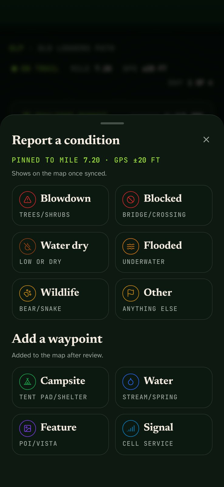 Trail Sherpa report sheet pinned to mile 7.20: report blowdown, a blocked crossing, dry water, flooding or wildlife, or add a campsite, water source, feature or cell signal waypoint.