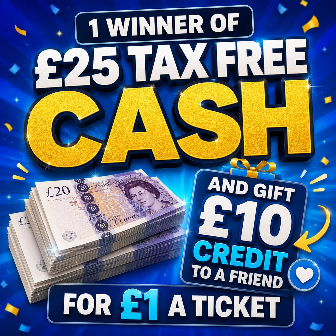 £25 TAX FREE CASH