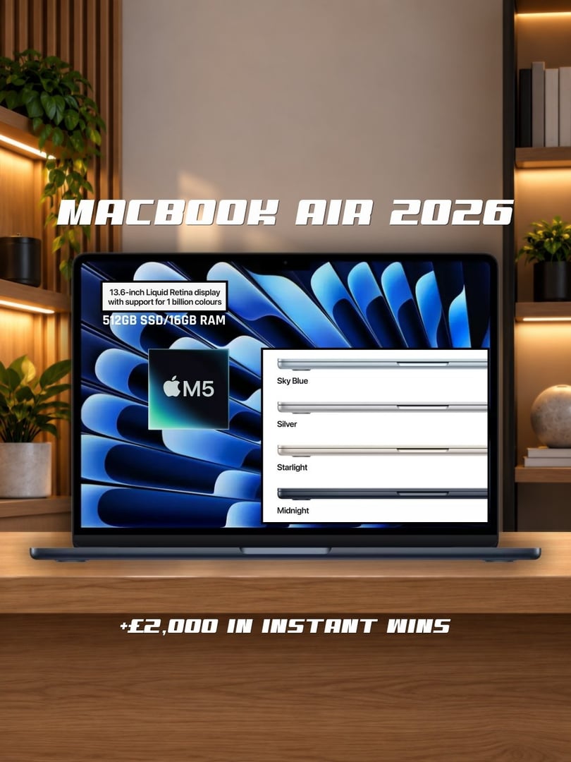 2026 MACBOOK AIR + £2K INSTANT WINS