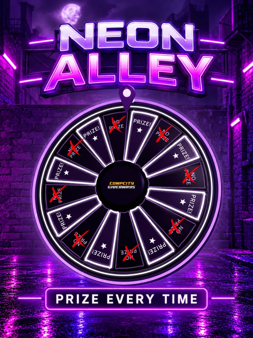 NEON ALLEY PRIZE EVERY TIME