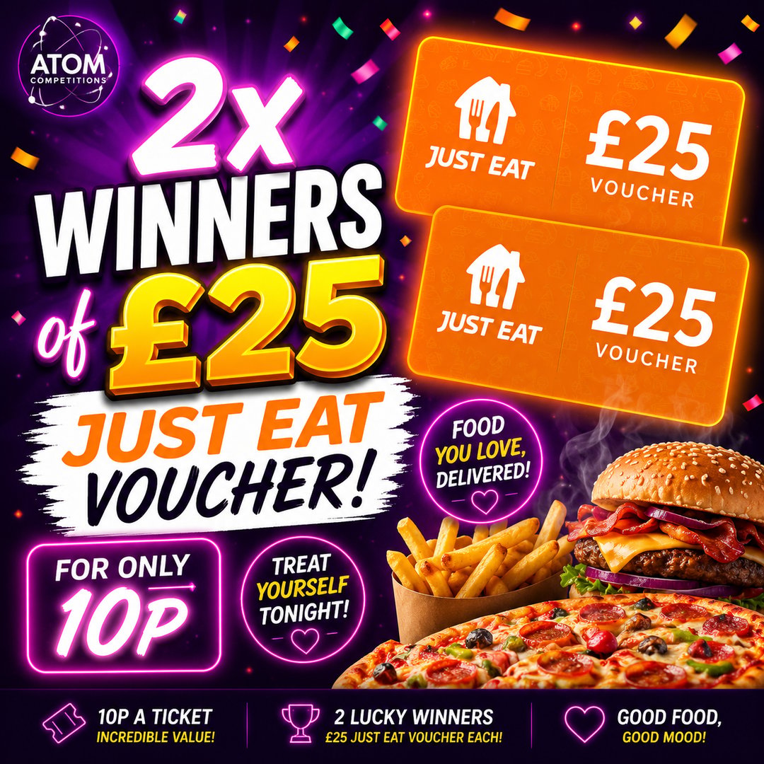 2x winners of £25 JUST EAT