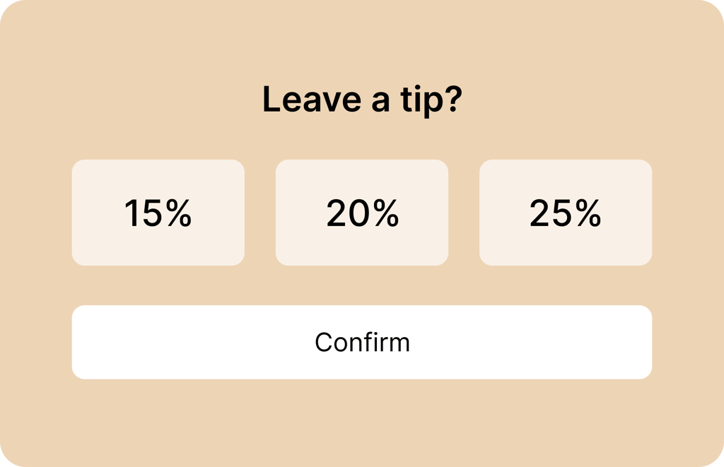 Tip options of 15%, 20% and 25% with a Confirm button