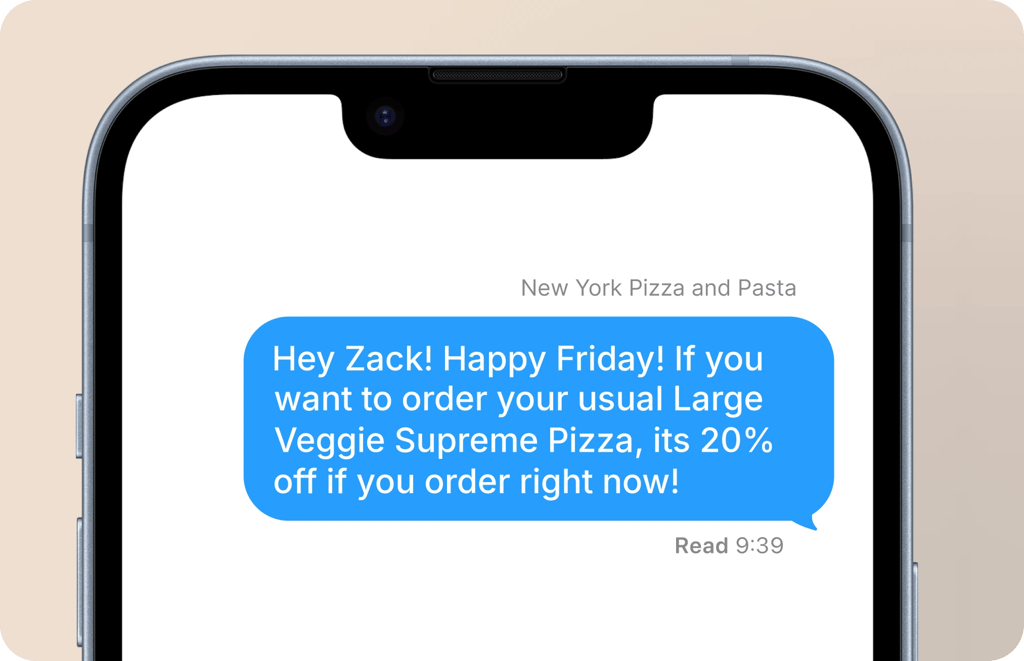 Text message to Zack on a Friday offering 20% off his usual Large Veggie Supreme Pizza if he orders now
