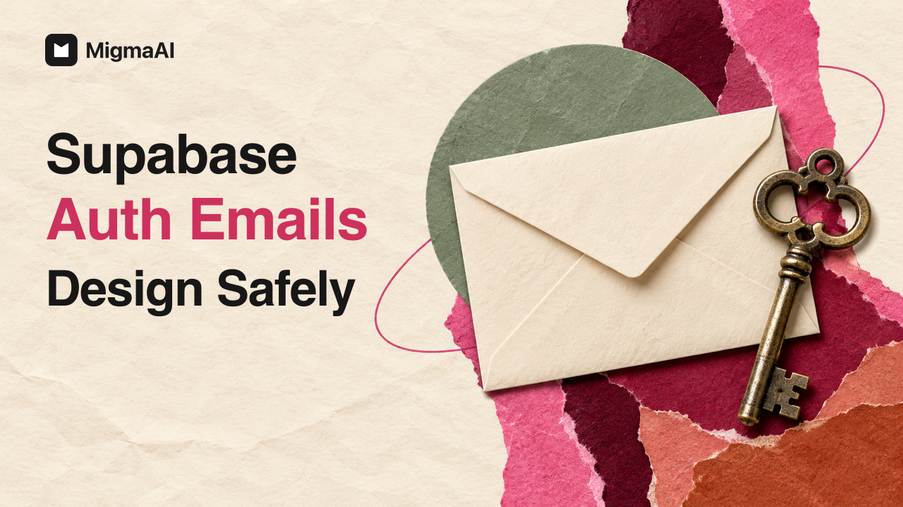 Supabase Email Templates: A Safe Design Checklist