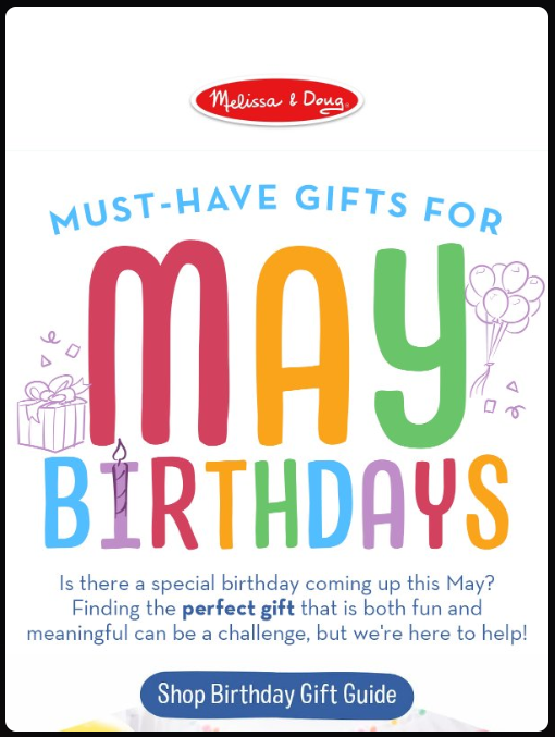 A birthday email template sent one day before the recipient's birthday, with a personalized greeting, a tailored offer based on purchase history, and a CTA to redeem. 