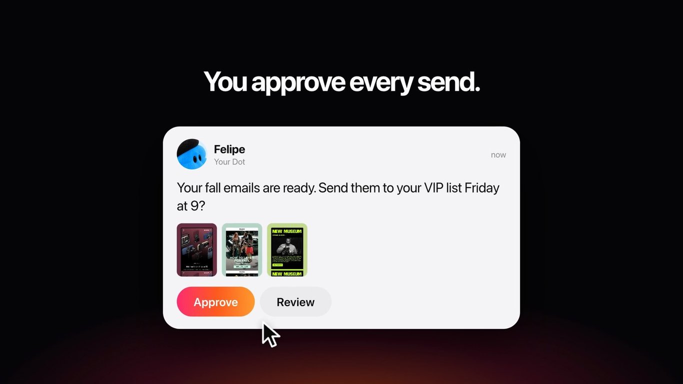 A message from a dot asking to send the fall emails to a VIP list, with Approve and Review buttons