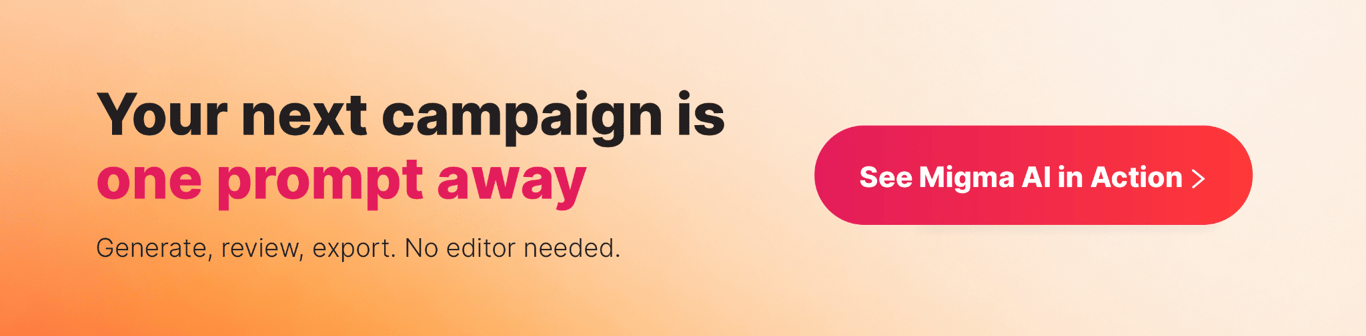 Your next campaign is one prompt away CTA