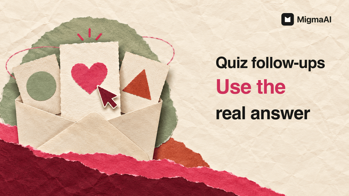 Quiz Follow-up Emails: Use the Answer Actually Given