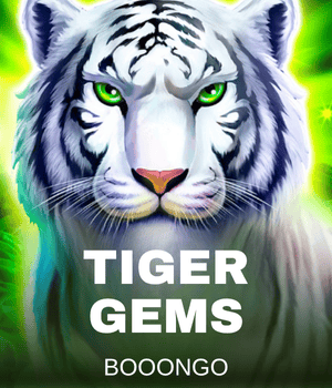 Tiger Gems
