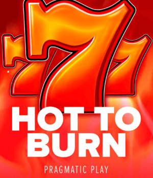 Hot to Burn