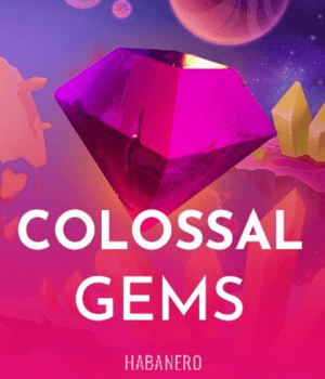 Colossal Gems