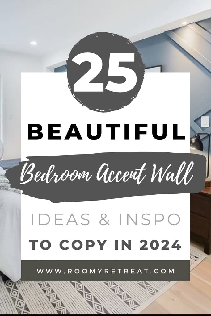 25 Bedroom Accent Wall Ideas That Will Make You Want to Redecorate