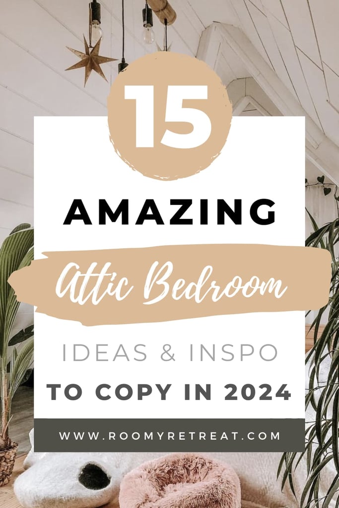 15 Attic Bedroom Ideas That'll Make You Forget You're Living Under the Roof