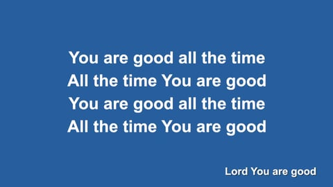 You Are Good (We Worship You)