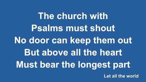 Let All The World