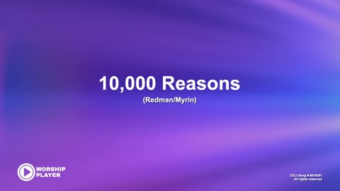 10,000 Reasons (Bless The Lord)
