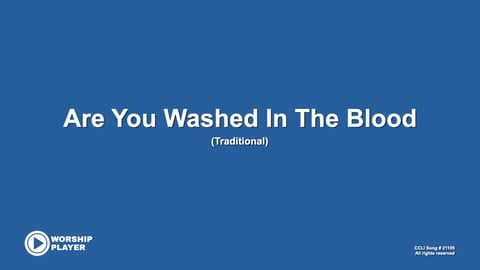 Are You Washed In The Blood