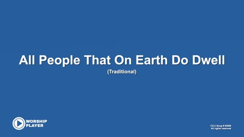 All People That On Earth Do Dwell
