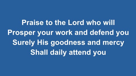 Praise To The Lord The Almighty
