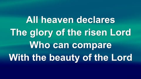 All Heaven Declares