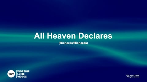 All Heaven Declares