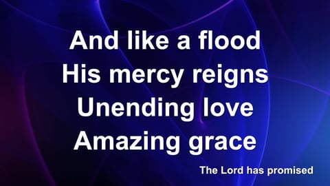 Amazing Grace (My Chains Are Gone)