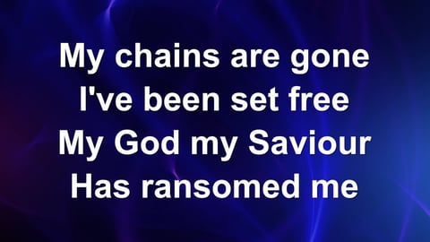 Amazing Grace (My Chains Are Gone)