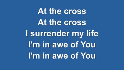 At The Cross (Love Ran Red)