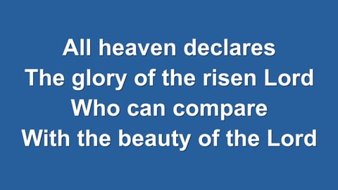 All Heaven Declares