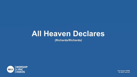 All Heaven Declares