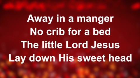Away In A Manger (Cradle Song)