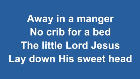 Away In A Manger (Cradle Song)