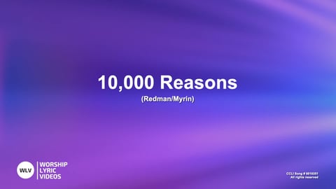 10,000 Reasons (Bless The Lord)