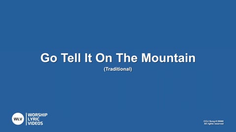 Go Tell It On The Mountain