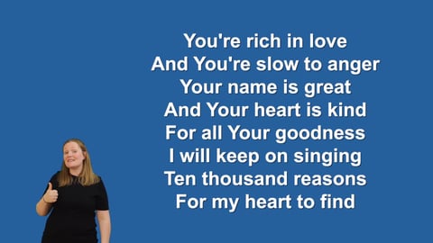10,000 Reasons (Bless The Lord) - Makaton