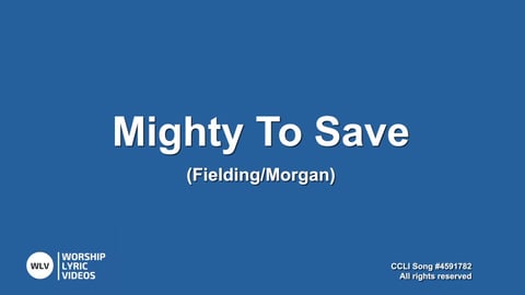 Mighty To Save - Makaton