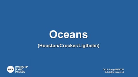 Oceans (Where Feet May Fail) - Makaton