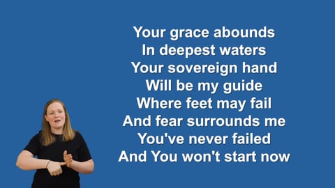 Oceans (Where Feet May Fail) - Makaton