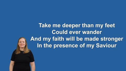 Oceans (Where Feet May Fail) - Makaton