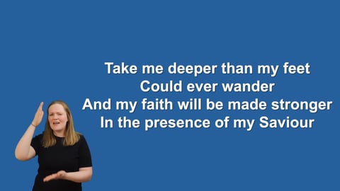 Oceans (Where Feet May Fail) - Makaton