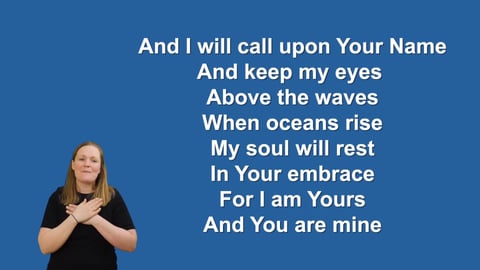 Oceans (Where Feet May Fail) - Makaton