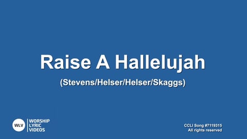 Raise A Hallelujah - Makaton
