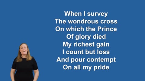 When I Survey - Makaton