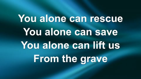 You Alone Can Rescue (Acoustic)