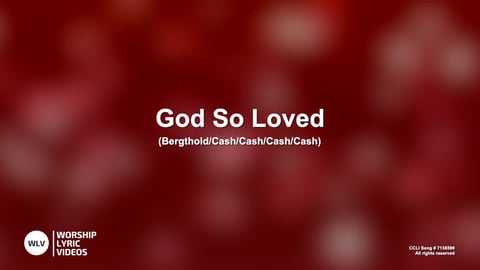 God So Loved (Acoustic)