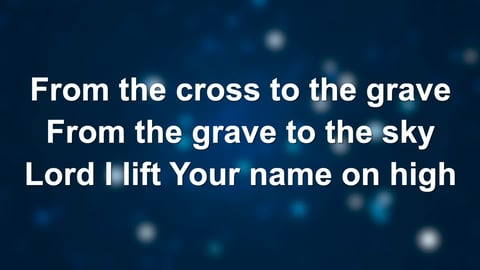 Lord I Lift Your Name On High (Acoustic)