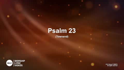Psalm 23 (The Lord’s My Shepherd) (Acoustic)